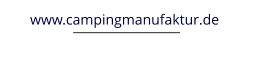 www.campingmanufaktur.de