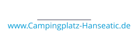 www.Campingplatz-Hanseatic.de