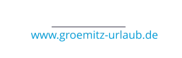 www.groemitz-urlaub.de