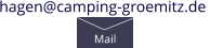 hagen@camping-groemitz.de  Mail