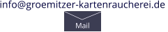 info@groemitzer-kartenraucherei.de  Mail