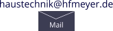 haustechnik@hfmeyer.de Mail