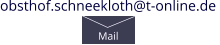obsthof.schneekloth@t-online.de  Mail