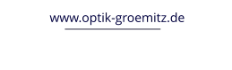 www.optik-groemitz.de
