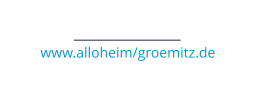 www.alloheim/groemitz.de