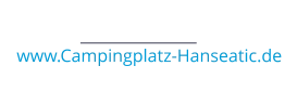 www.Campingplatz-Hanseatic.de