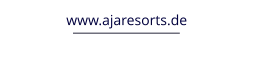 www.ajaresorts.de
