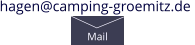 hagen@camping-groemitz.de  Mail