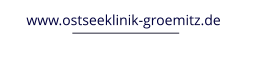 www.ostseeklinik-groemitz.de