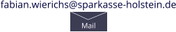 fabian.wierichs@sparkasse-holstein.de Mail