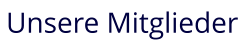 Unsere Mitglieder
