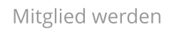 Mitglied werden