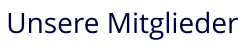 Unsere Mitglieder