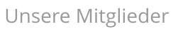 Unsere Mitglieder