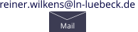 reiner.wilkens@ln-luebeck.de  Mail